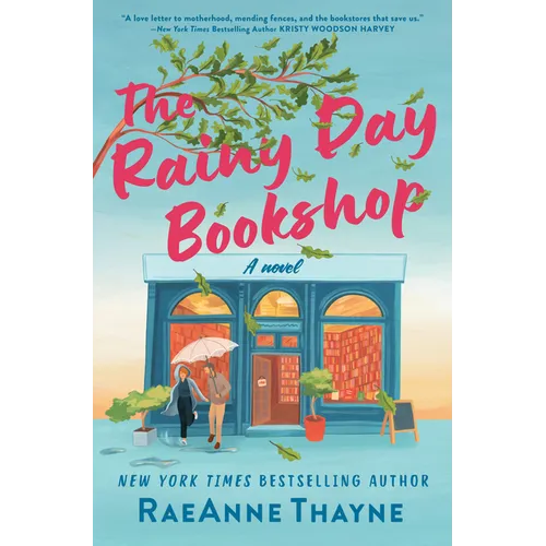 The Rainy Day Bookshop: A Contemporary Small-Town Story of Family, Community and Books