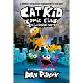 Cat Kid Comic Club: Collaborations: A Graphic Novel (Cat Kid Comic Club #4): From the Creator of Dog Man: Volume 4