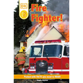 DK Readers L2: Fire Fighter!