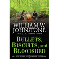 Bullets, Biscuits, and Bloodshed