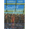 Troubled Waters: A River's Journey Toward Justice