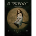 Slewfoot: A Tale of Bewitchery