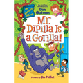 My Weirdtastic School #11: Mr. Dipilla Is a Gorilla!