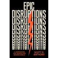 Epic Disruptions: 11 Innovations That Shaped Our Modern World