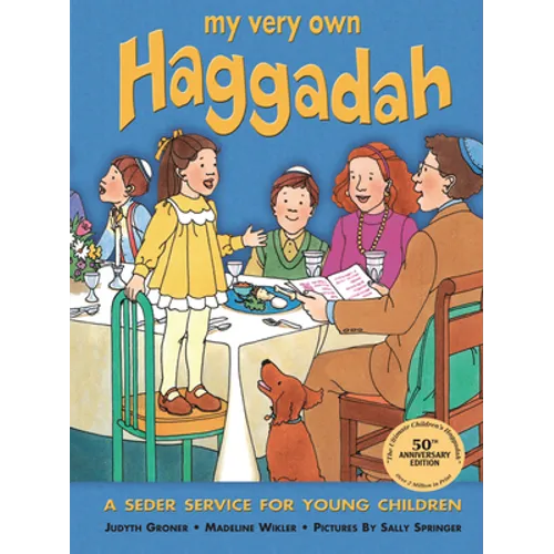 My Very Own Haggadah: A Seder Service for Young Children