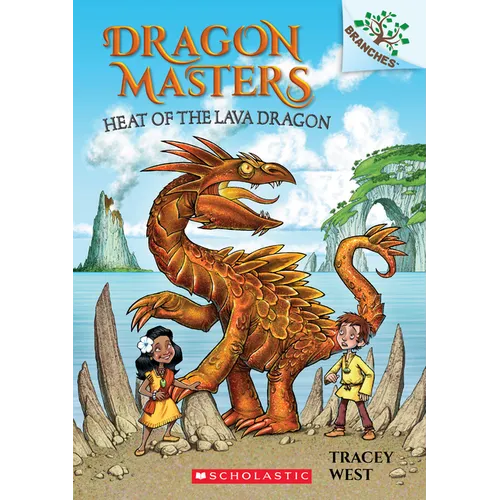 Heat of the Lava Dragon: A Branches Book (Dragon Masters #18): Volume 18