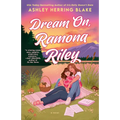 Dream On, Ramona Riley