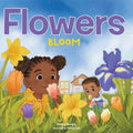 Flowers Bloom