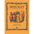 Miss Suzy: 60th Anniversary Edition