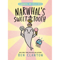 Narwhal's Sweet Tooth (a Narwhal and Jelly Book #9)