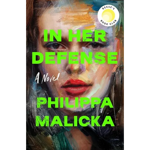 In Her Defense (a Reese Witherspoon Book Club Pick)