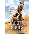 Forgotten Souls: The Search for the Lost Tuskegee Airmen