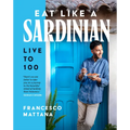 Eat Like a Sardinian: Live to 100