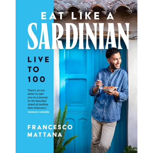 Eat Like a Sardinian: Live to 100