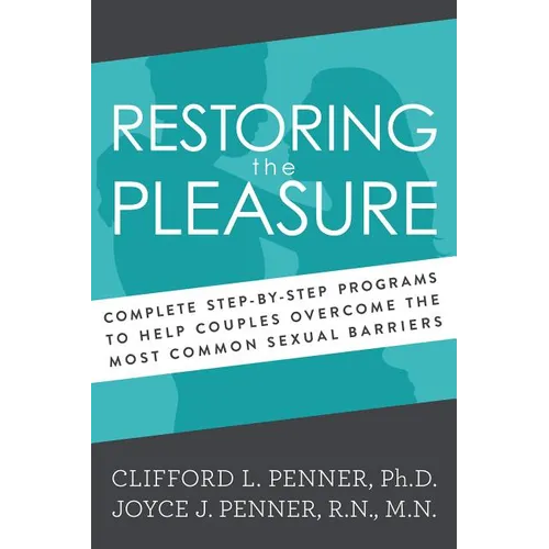 The Restoring the Pleasure (Revised)