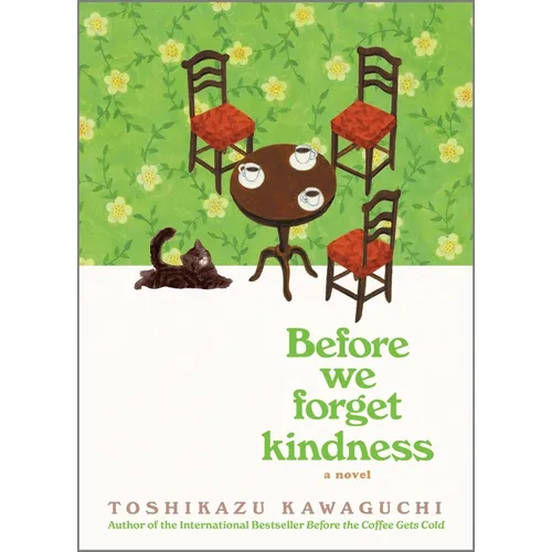 Before We Forget Kindness