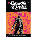 Exquisite Corpses Volume 1