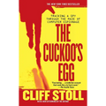 Cuckoo's Egg: Tracking a Spy Through the Maze of Computer Espionage