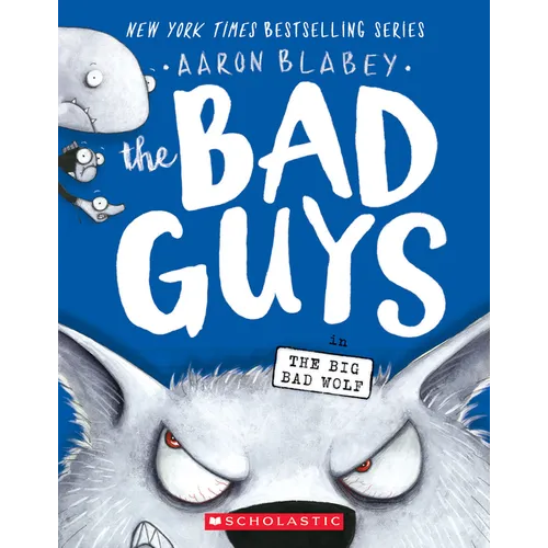 The Bad Guys in the Big Bad Wolf (the Bad Guys #9): Volume 9