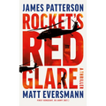 Rocket's Red Glare: A Thriller