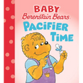 Pacifier Time (Baby Berenstain Bears)