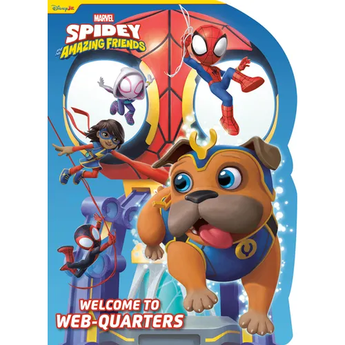 Spidey and His Amazing Friends: Welcome to Web-Quarters (Marvel)