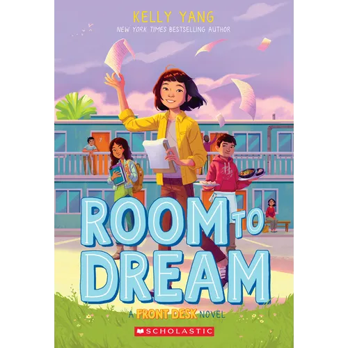 Room to Dream (Front Desk #3): Volume 3