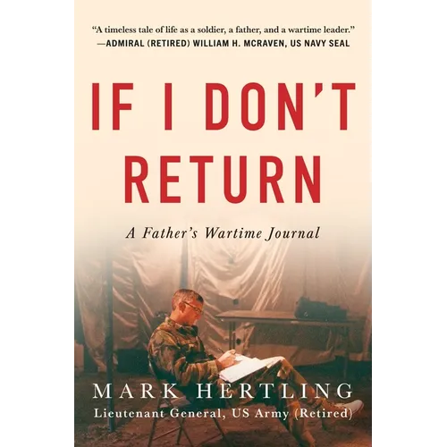 If I Don't Return: A Father's Wartime Journal