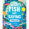 What Fish Are Saying: Strange Sounds in the Ocean