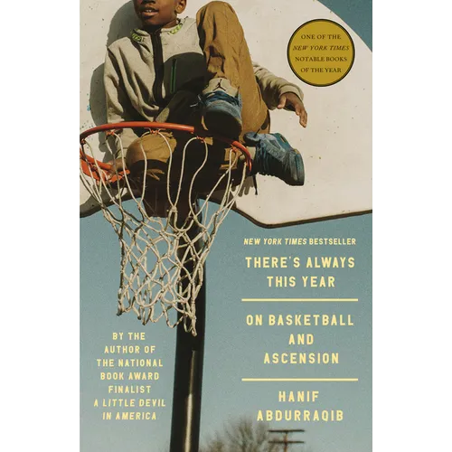 There's Always This Year: On Basketball and Ascension
