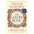 The Golden Road: How Ancient India Transformed the World