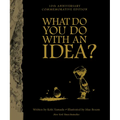 What Do You Do with an Idea? 10th Anniversary Edition