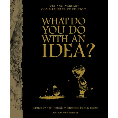 What Do You Do with an Idea? 10th Anniversary Edition