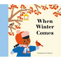 When Winter Comes