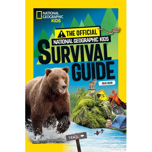 The Official National Geographic Kids Survival Guide