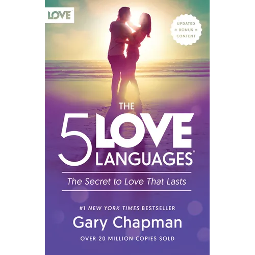 The 5 Love Languages(r): The Secret to Love That Lasts