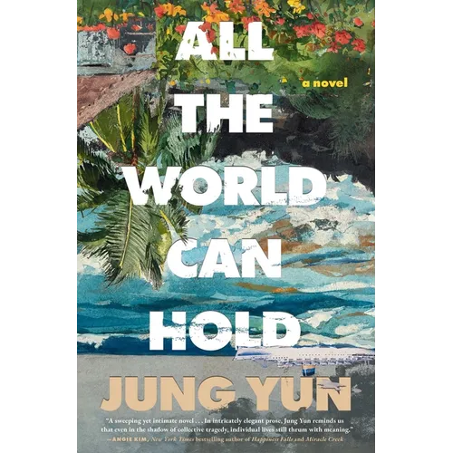 All the World Can Hold
