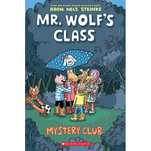 Mystery Club: A Graphic Novel (Mr. Wolf's Class #2): Volume 2