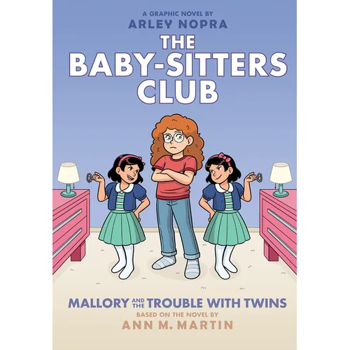 Mallory and the Trouble with Twins: A Graphic Novel (the Baby-Sitters Club #17): Volume 17