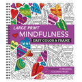 Large Print Easy Color & Frame - Mindfulness (Stress Free Coloring Book)