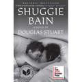 Shuggie Bain: A Novel (Booker Prize Winner)