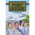 Welcome to Fort Goode (Fort Goode, Book #1)