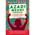 Azadi Means Freedom: Fighting for Gender Equity Through the World's Most Popular Game