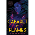 Cabaret in Flames