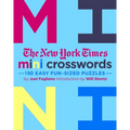 The New York Times Mini Crosswords, Volume 3: 150 Easy Fun-Sized Puzzles