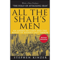 All the Shah's Men: An American Coup and the Roots of Middle East Terror