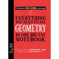 Everything You Need to Ace Geometry in One Big Fat Notebook