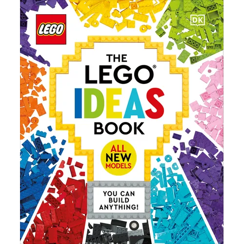 The Lego Ideas Book New Edition: You Can Build Anything!