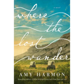 Where the Lost Wander