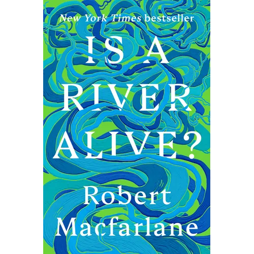 Is a River Alive?
